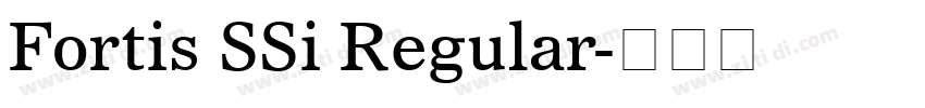 Fortis SSi Regular字体转换